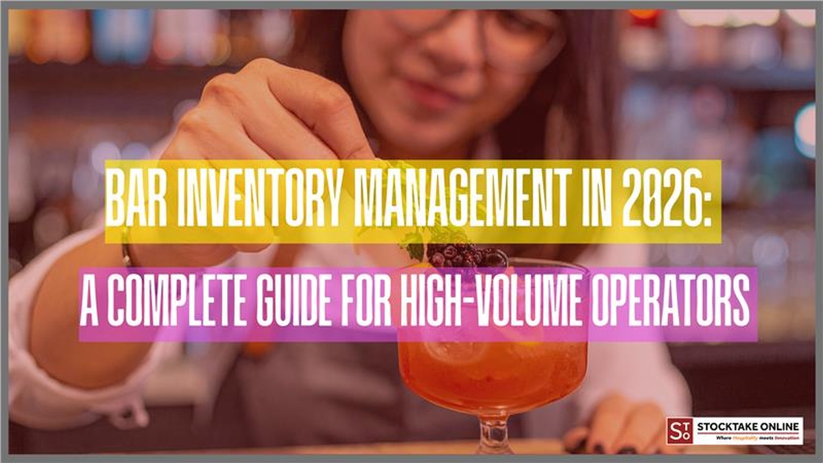 Bar Inventory Management in 2026: What High-Volume Operators Are ...